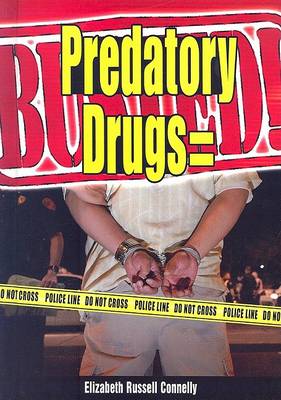 Cover of Predatory Drugs = Busted!