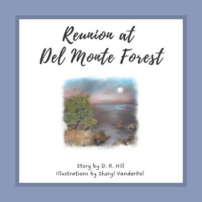 Book cover for Reunion at Del Monte Forest