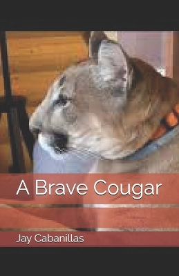 Cover of A Brave Cougar