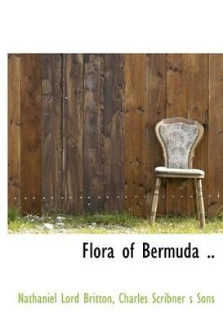 Cover of Flora of Bermuda ..