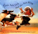 Book cover for Little Salt Lick and the Sun King