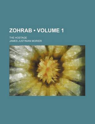 Book cover for Zohrab (Volume 1); The Hostage