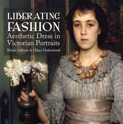 Book cover for Liberating Fashion: Aesthetic Dress in Victorian Portraits