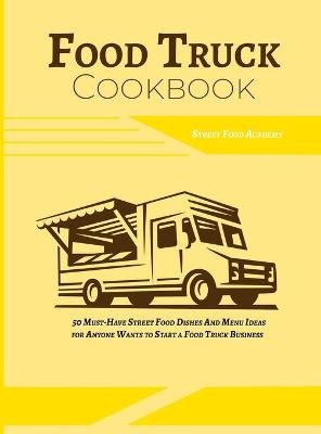 Book cover for Food Truck Cookbook