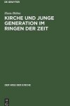 Book cover for Kirche Und Junge Generation Im Ringen Der Zeit