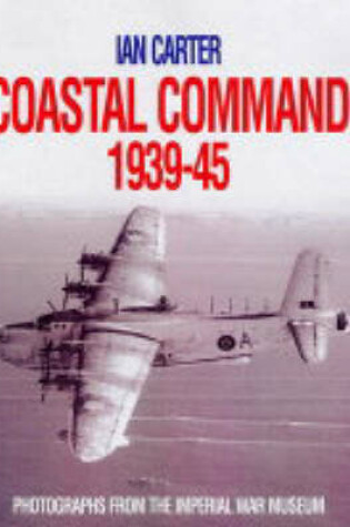Cover of Coastal Command 1939-45