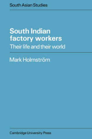 Cover of South Indian Factory Workers