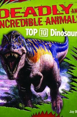 Cover of Us Dia Top Ten Dinosaurs
