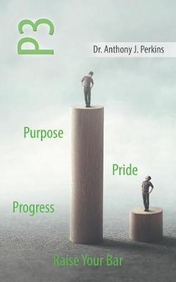 Book cover for P3 Purpose - Pride - Progress