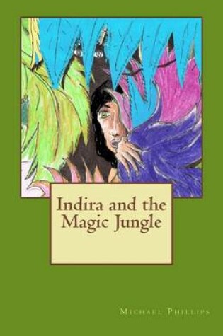 Cover of Indira and the Magic Jungle