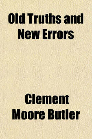 Cover of Old Truths and New Errors