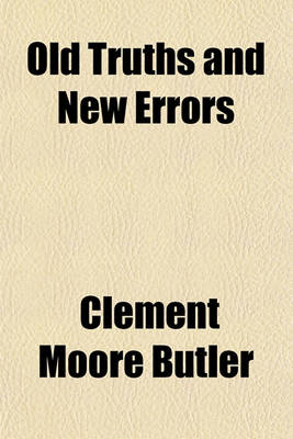 Book cover for Old Truths and New Errors