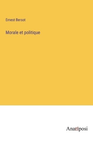 Cover of Morale et politique