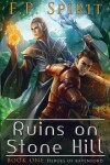 Book cover for The Ruins on Stone Hill