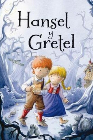 Cover of Hansel y Gretel