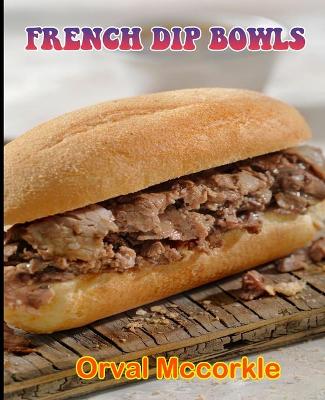 Book cover for French Dip Bowls