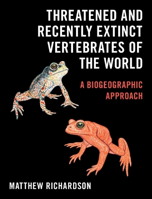 Book cover for Threatened and Recently Extinct Vertebrates of the World