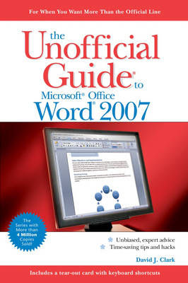 Book cover for The Unofficial Guide to Microsoft Office Word 2007