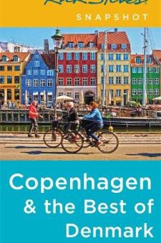 Cover of Rick Steves Snapshot Copenhagen & the Best of Denmark (Fourth Edition)