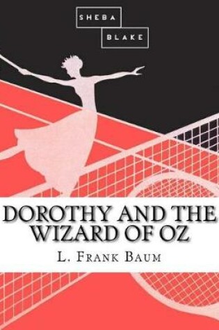 Cover of Dorothy and the Wizard of Oz