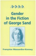 Cover of Gender in the Fiction of George Sand