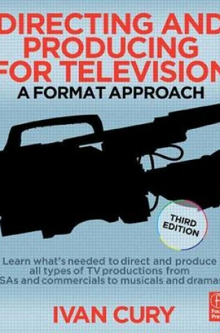 Cover of Directing and Producing for Television: A Format Approach
