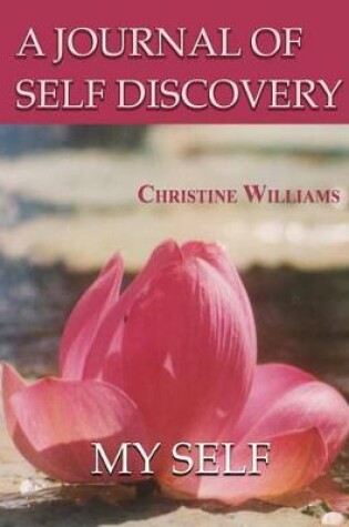 Cover of A Journal of Self Discovery