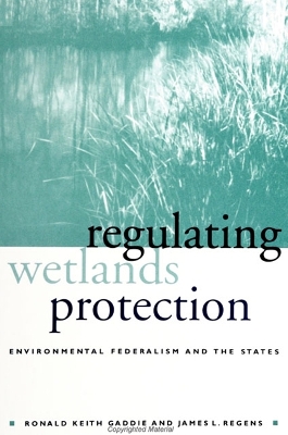 Book cover for Regulating Wetlands Protection