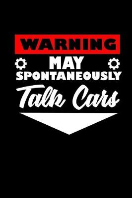 Book cover for Warning may spontaneously talk cars