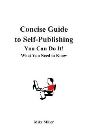 Cover of Concise Guide to Self-Publishing Your Book