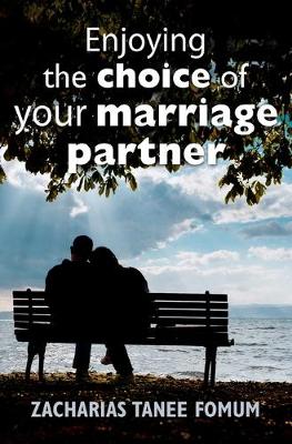 Book cover for Enjoying The Choice of Your Marriage Partner