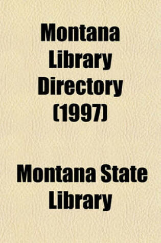 Cover of Montana Library Directory (1997)