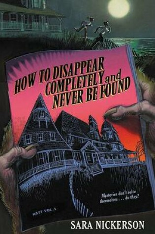 How to Disappear Completely and Never be Found