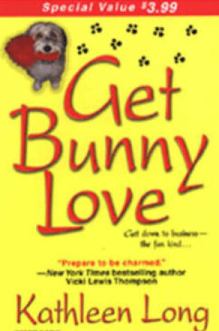 Cover of Get Bunny Love
