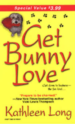 Book cover for Get Bunny Love