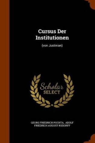 Cover of Cursus Der Institutionen