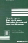 Book cover for Discrete Groups, Expanding Graphs and Invariant Measures