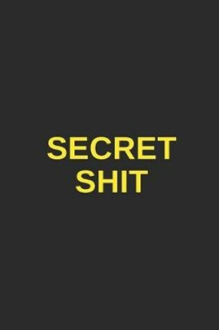 Cover of Secret Shit