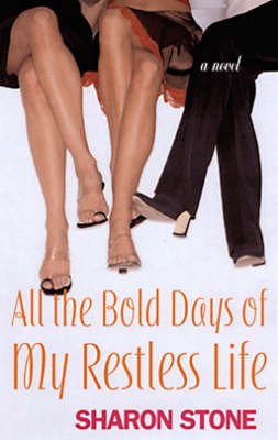 Book cover for All The Bold Days Of My Restless Life