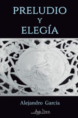 Cover of Preludio y elegía