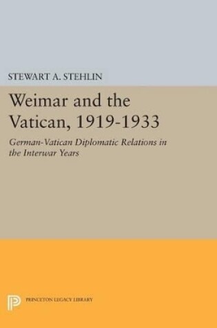 Cover of Weimar and the Vatican, 1919-1933