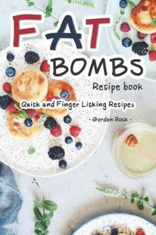 Cover of Fat Bombs Recipe Book
