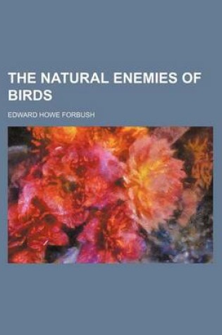 Cover of The Natural Enemies of Birds