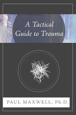 Book cover for A Tactical Guide to Trauma
