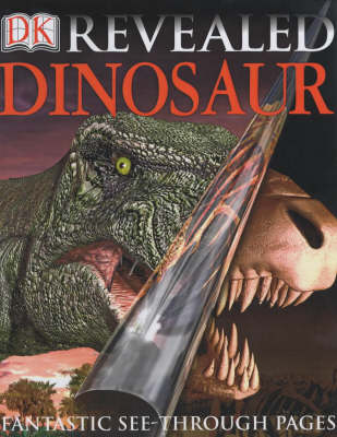 Book cover for DK Revealed:  Dinosaur