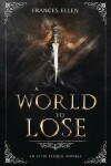 Book cover for A World To Lose