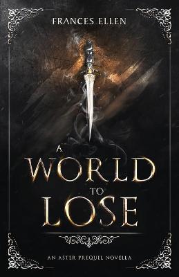 Book cover for A World To Lose