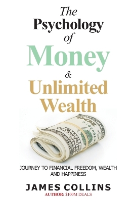 Book cover for The Psychology of Money and Unlimited Wealth