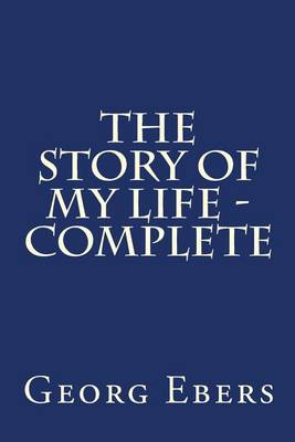 Book cover for The Story of My Life - Complete