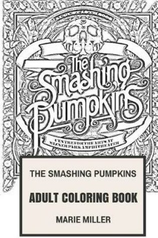 Cover of The Smashing Pumpkins Adult Coloring Book